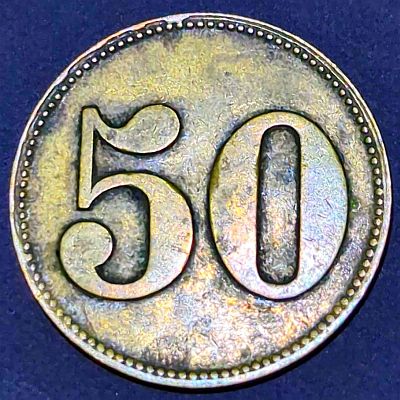 Round token with the number 50 as large as possible. No other text. Beaded edge.